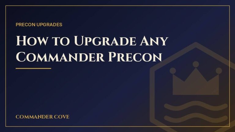How to Upgrade Any Commander Precon